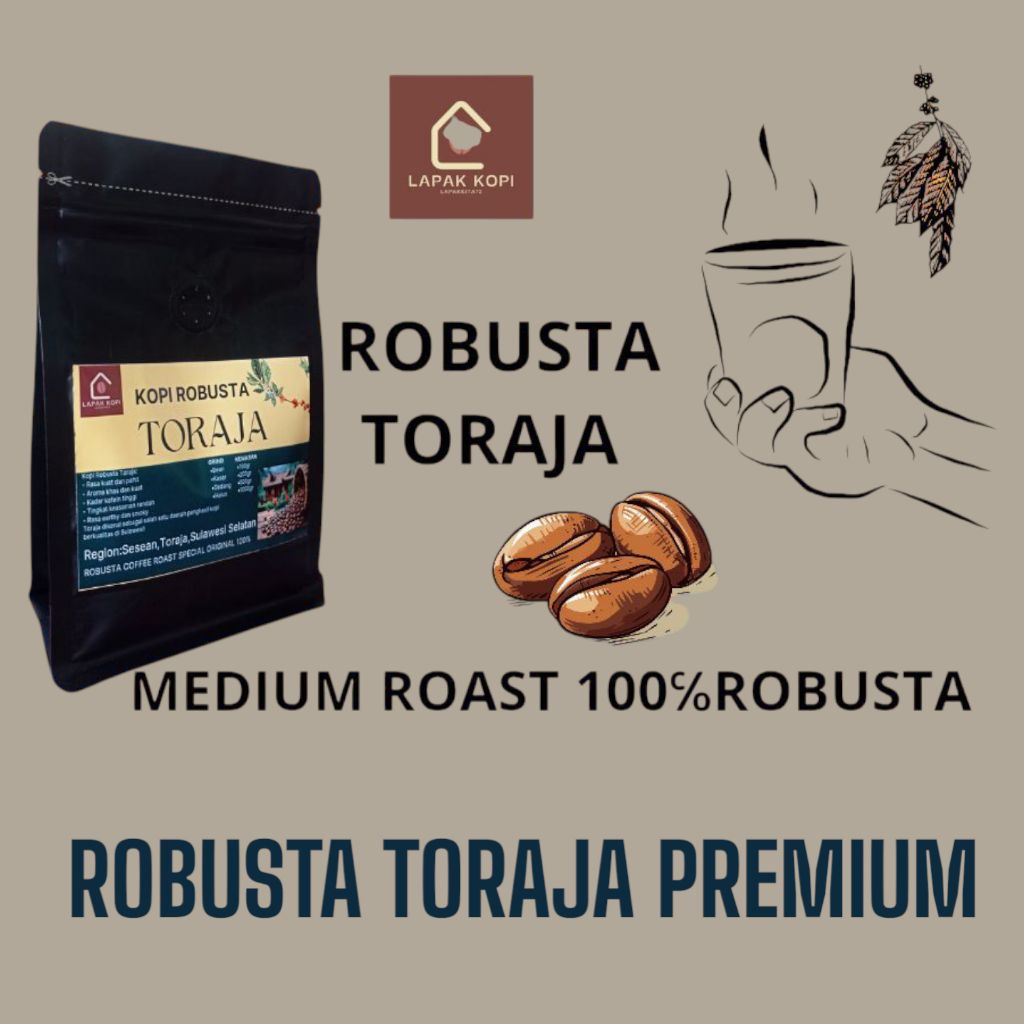 

Lapak Kopi - Kopi Robusta Toraja,Robusta Premium Original 100% Robusta