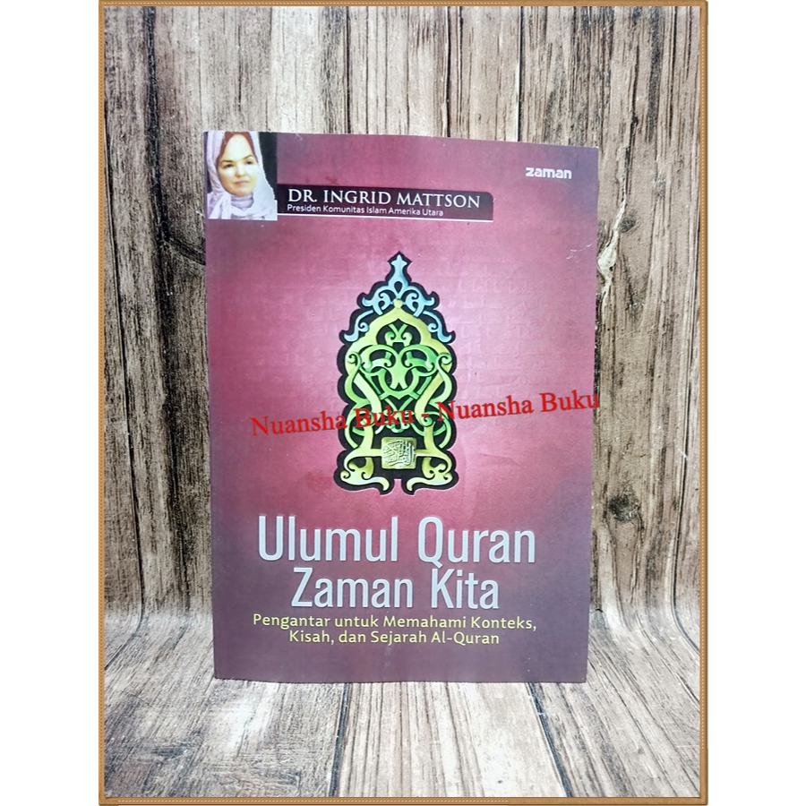 Ulumul Quran Zaman Kita - Ingrid Mattson