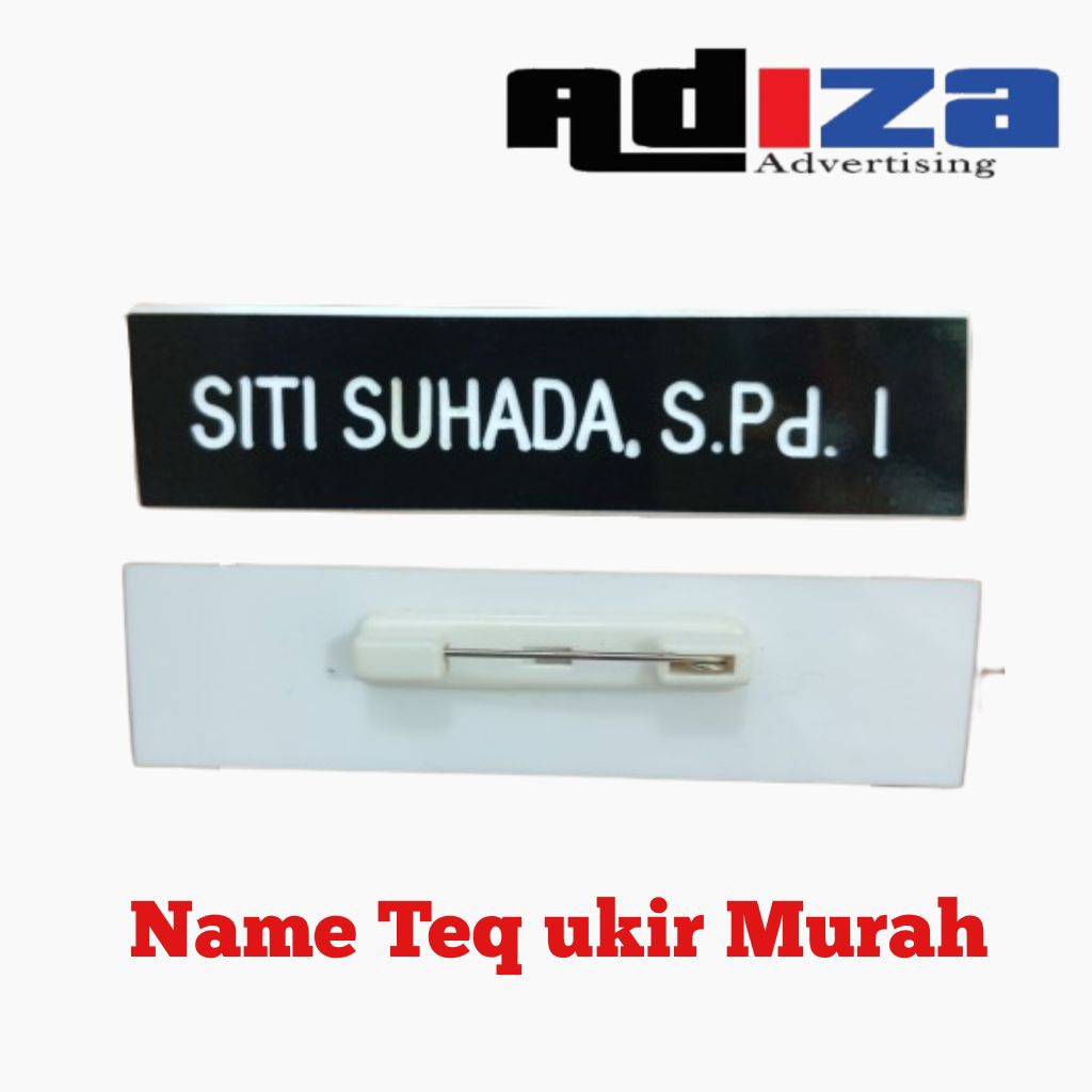 

Name Teq/ Papan nama murah