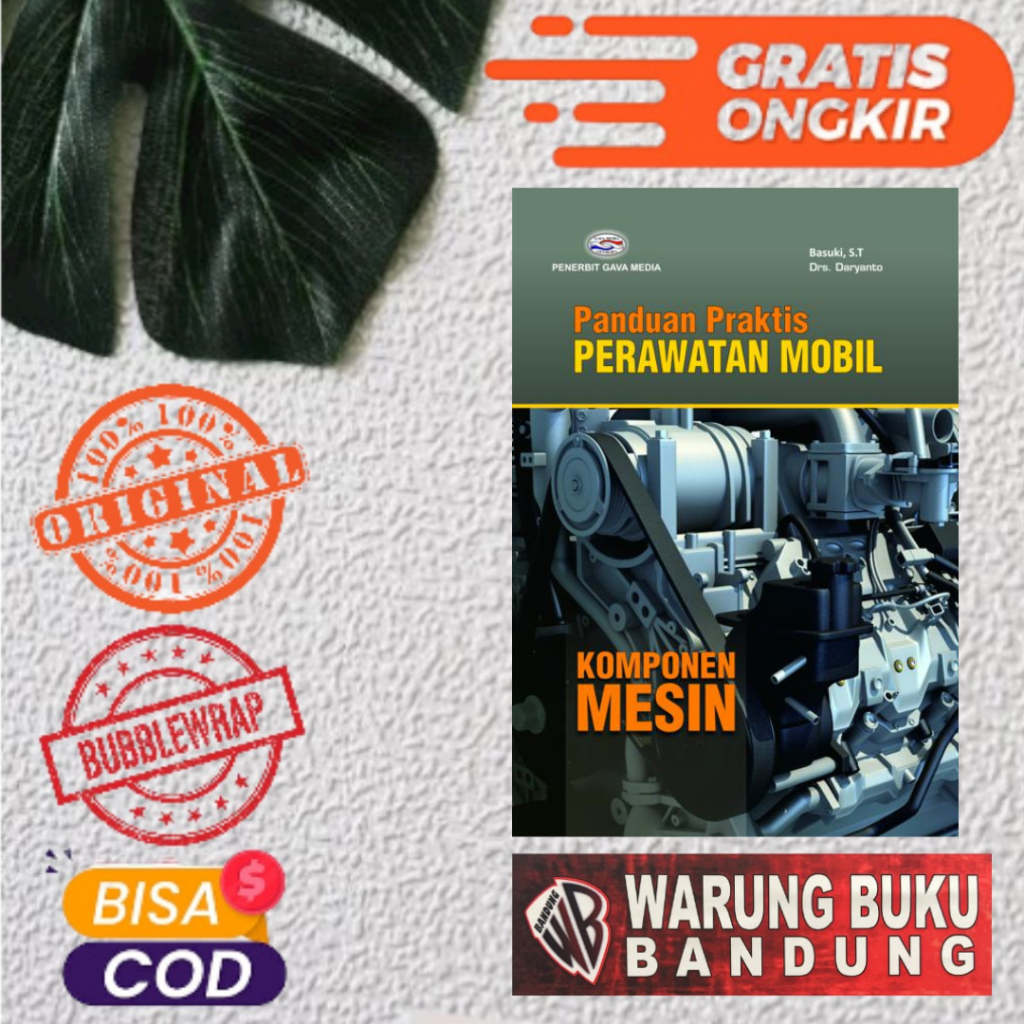 Buku Panduan Praktis Perawatan Mobil; Komponen Mesin