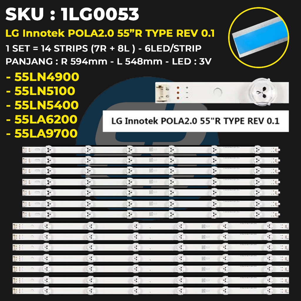 Backlight TV LG 55 Inch 55LA6200 55LA9700 55LN5100 55LN5400 55LN4900POLA2.0 55”R TYPE REV 0.1