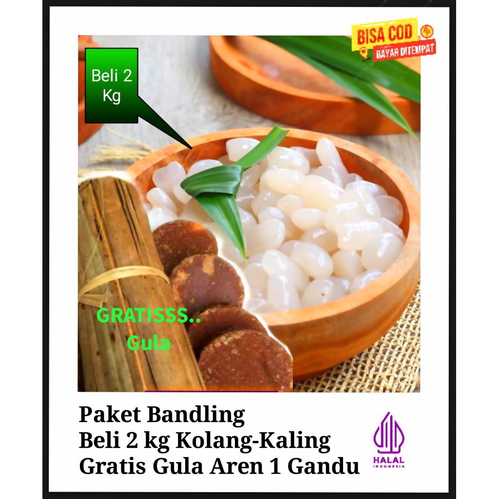

PROMO BANDLING (2 KG) KOLANG-KALING GRATIS GULA