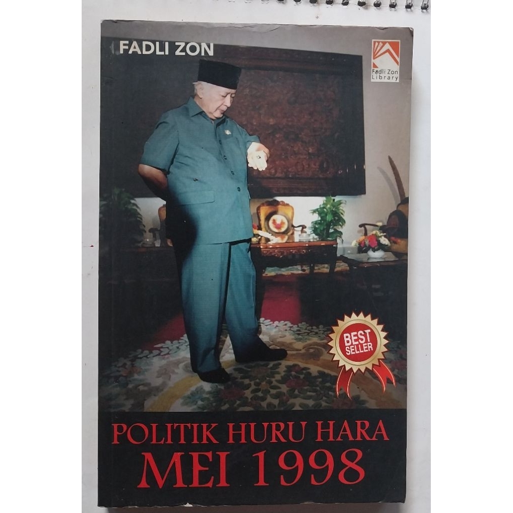Politik Huru hara Mèi  1998 - Fadli Zon