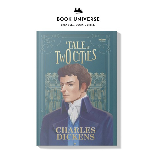A TALE OF TWO CITIES - Charles Dickens