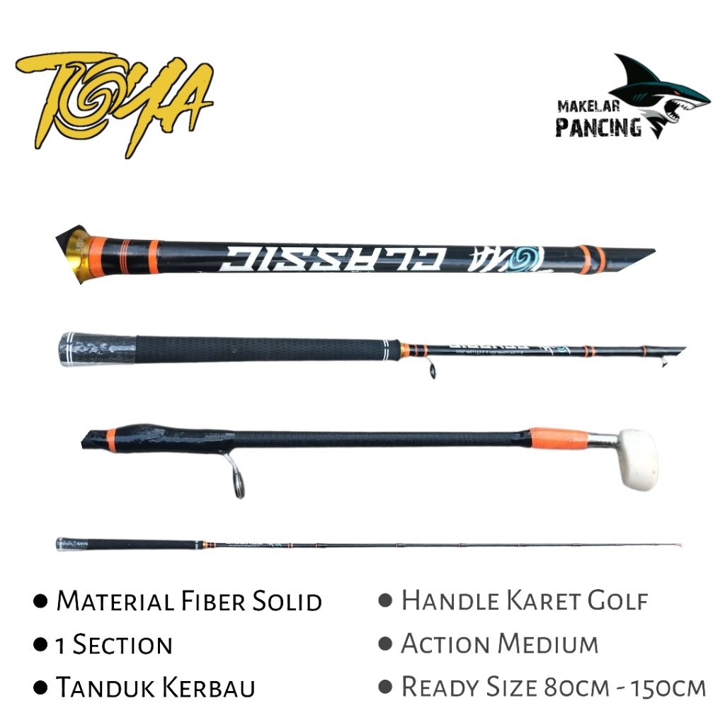 Joran Kolam Besutan Toya Tsunami Bawal Nila Tombro Khas Solo Bahan Fiber Solid 80cm 100cm 120cm 135c