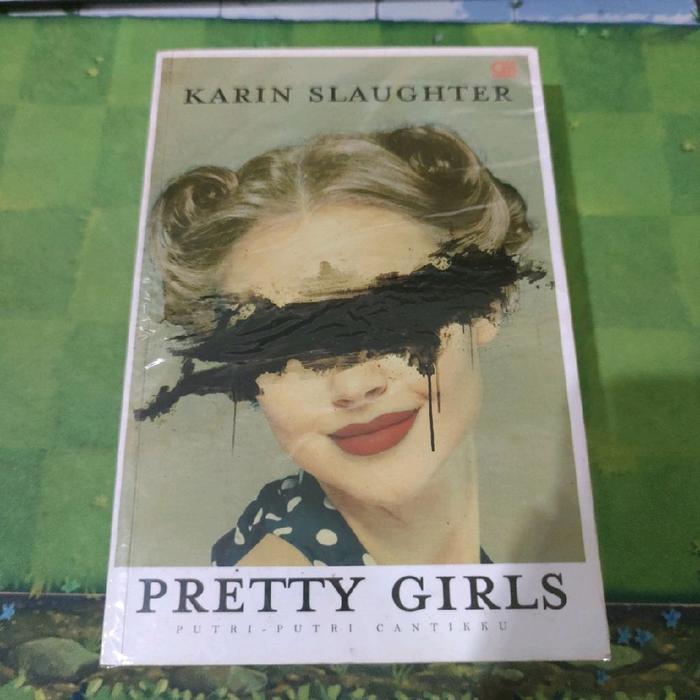 BEKAS ORIGINAL - Buku Pretty Girls - Putri-Putri Cantikku - Karin Slaughter