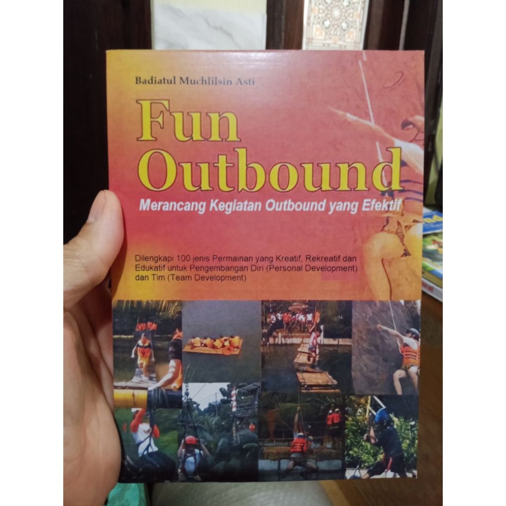 Fun Outbound - Badiatul Muchlisin Asti (tt. 2009, total 276 hlm)