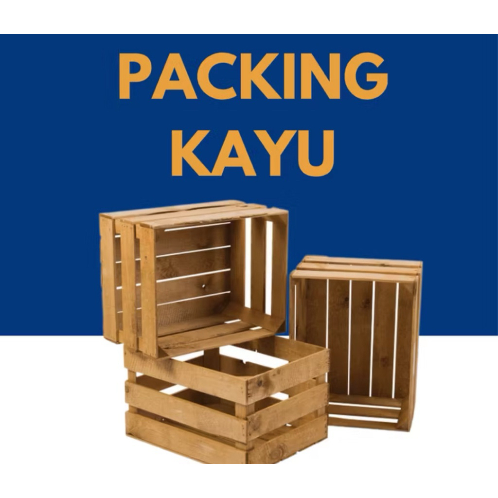 

Extra Packing Kayu Untuk Barang Pecah Belah
