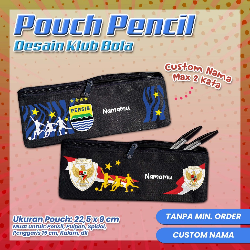 

Pencil Pouch Custom / Tempat Pensil Pouch Bisa Pakai Nama Tema Desain KLUB BOLA PERSIB TIMNAS
