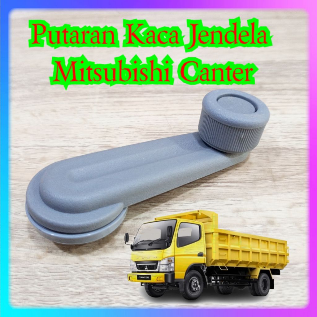 HANDLE PUTARAN KACA JENDELA MITSUBISHI CANTER TURBO PS110 / PS125 / PS136 / FE71
