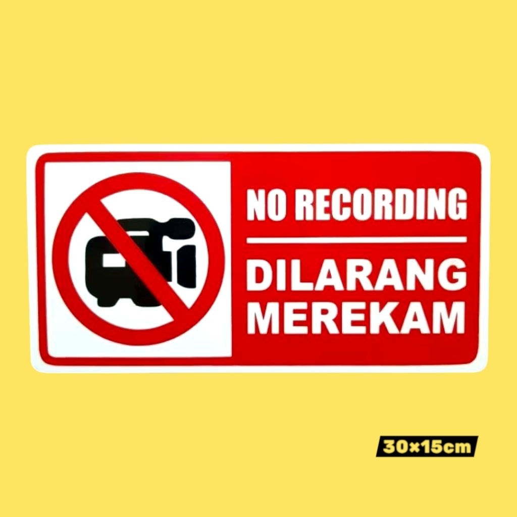 

Acrylic sign DILARANG NEREKAM 30×15cm - Full akrilik tebal 2mm