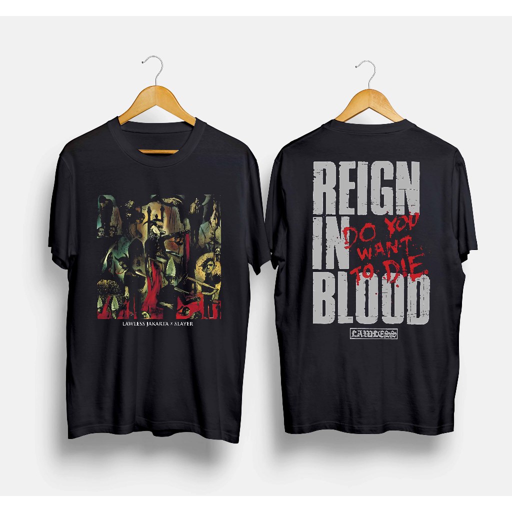 Kaos Band Lawless X Slayer - Reign In Blood / Thsirt Musik Metal