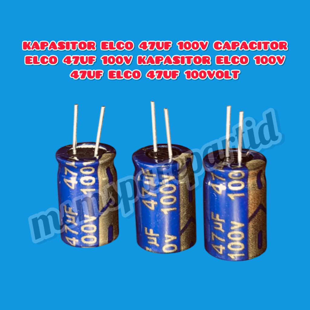 KAPASITOR ELCO 47UF 100V CAPACITOR ELCO 47UF 100V KAPASITOR ELCO 100V 47UF ELCO 47UF 100VOLT