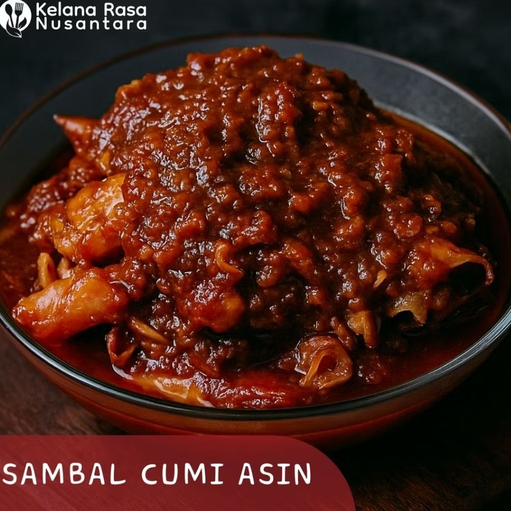 

Sambal Cumi Asin Kelana Rasa Nusantara