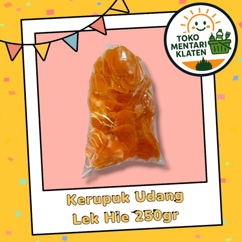 

Kerupuk Udang Lek Hie 250gr – Renyah, Gurih, dan Kaya Rasa Udang Asli!