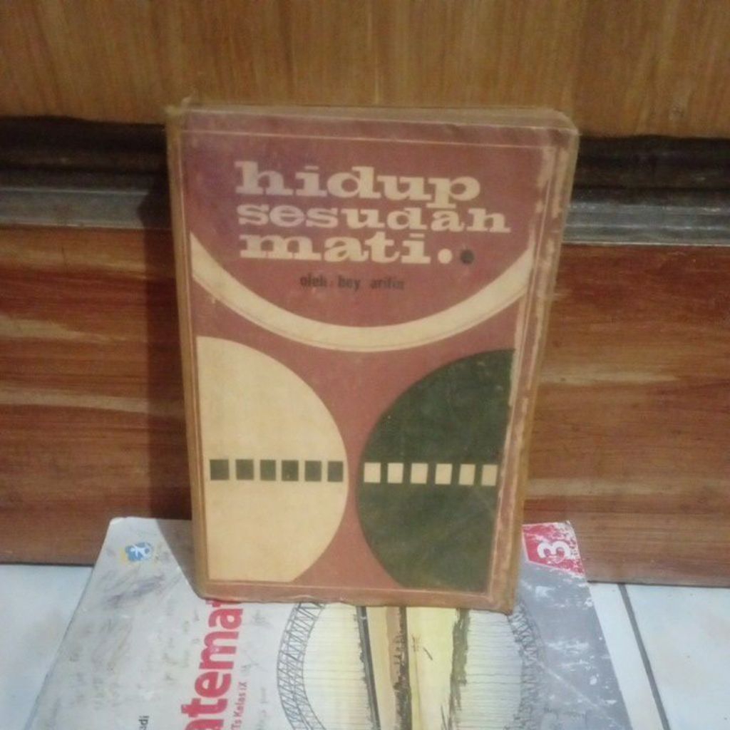 original lama; Hidup sesudah mati oleh Bey Arifin