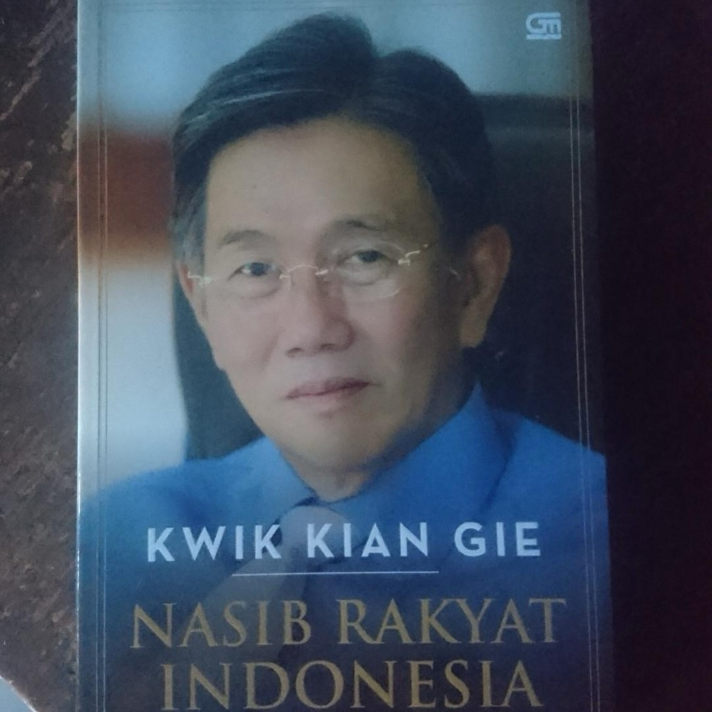 BUKU kwik kian gie Nasib Rakyat indonesia
