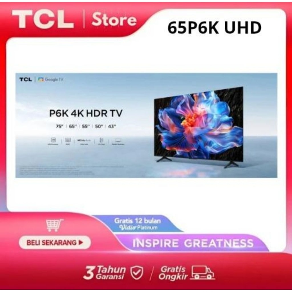 TV LED TCL 65 INCH 4K UHD GOOGLE TV 65P6K