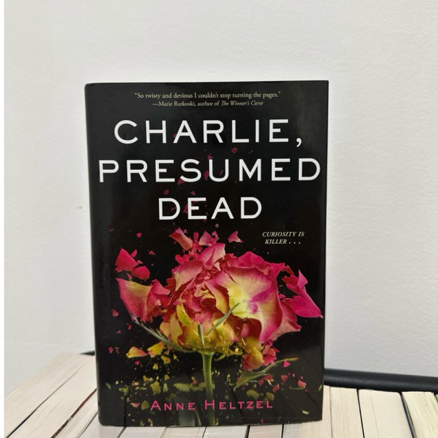 PRELOVED - Charlie, Persumed Dead by Anne Heltzel (HARDBACK)