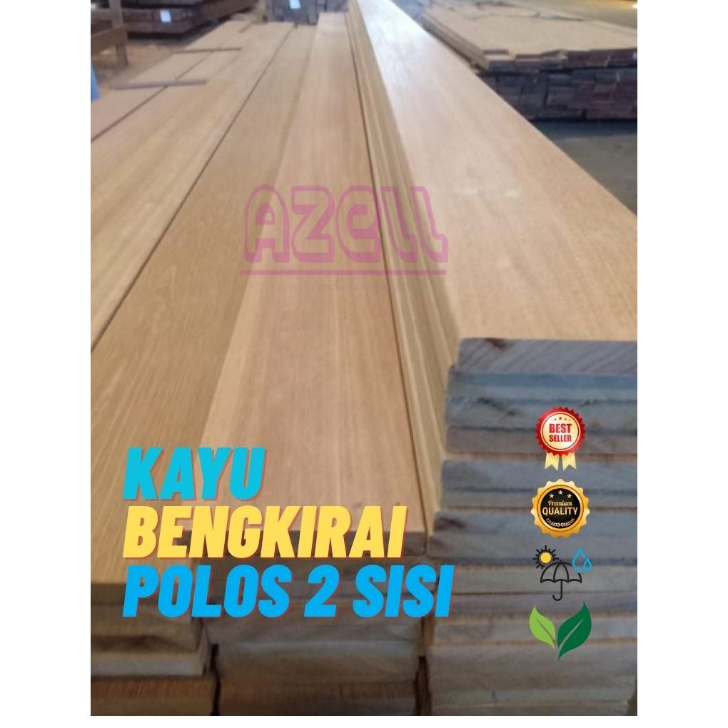 Decking Kayu Bengkirai - Kayu Bengkirai Polos