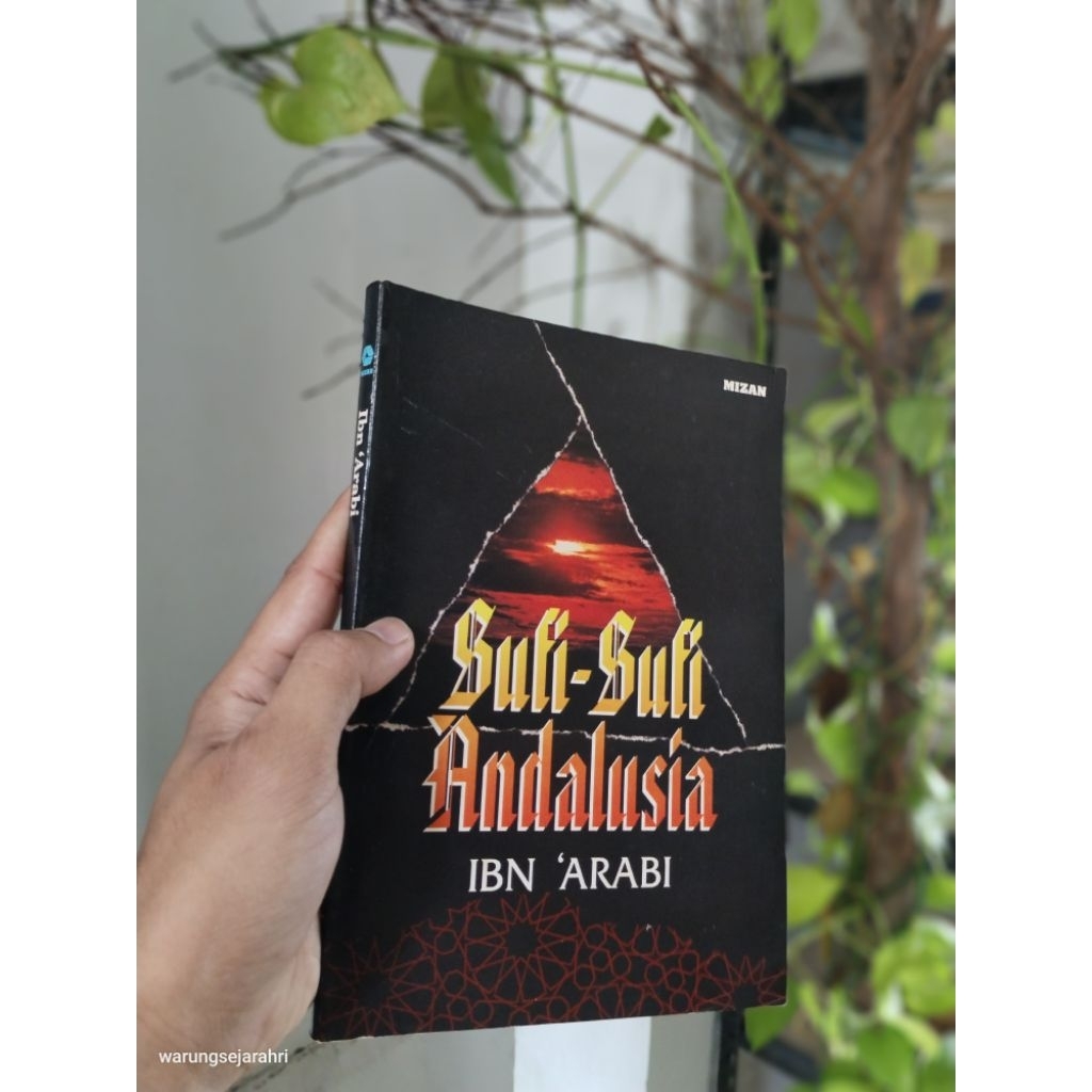 SUFI-SUFI ANDALUSIA - IBN 'ARABI