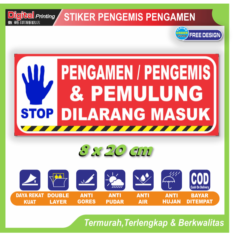 

Stiker tulisan pengamen pengemis pemulung dilarang masuk sticker keamanan lingkungan rumah komplek