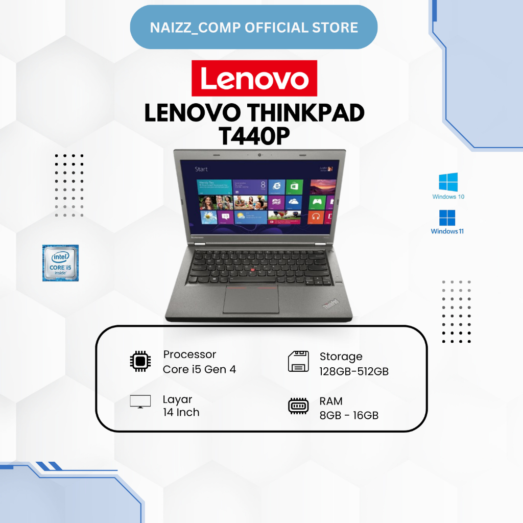 Laptop Lenovo Thinkpad T440,T440S,T440P Core i5 Gen 4 Ram 8GB SSD 256GB Layar 14 Inch - T440 Ci5-4TH