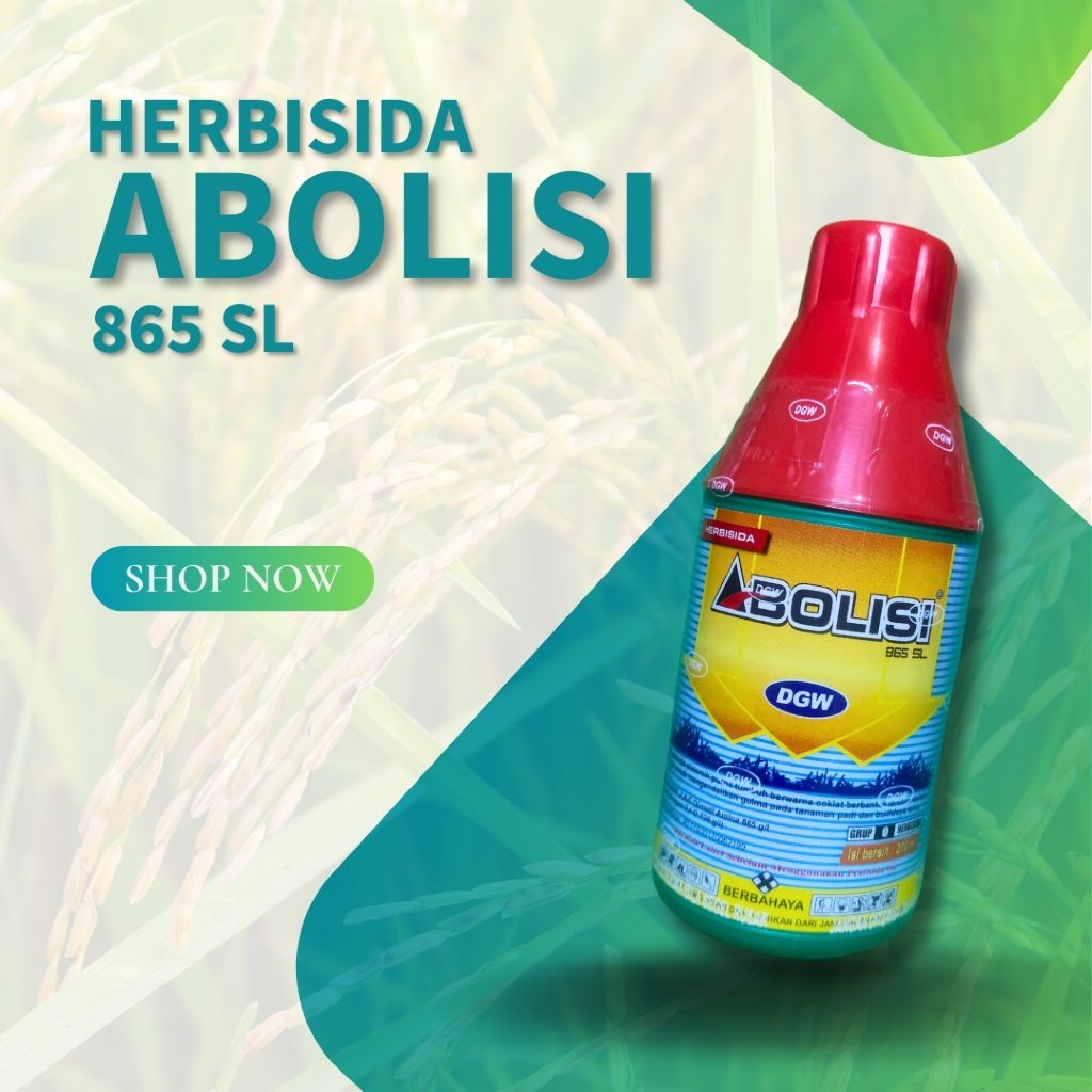 [A] HERBISIDA ABOLISI 865SL VARIASI UKURAN 200ML DAN 400ML