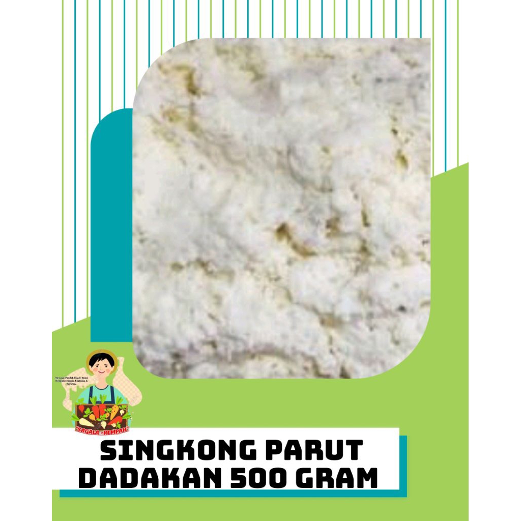 

SINGKONG PARUT DADAKAN 500 Gram (Khusus Area BANDUNG Menggunakan Kurir Instan