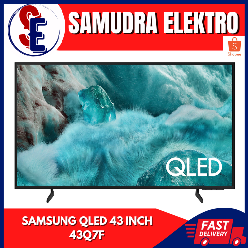 TV SAMSUNG 43Q7F QLED 43 INCH 4K VISION AI SMART TV 2025 QA43Q7FAAKXXD