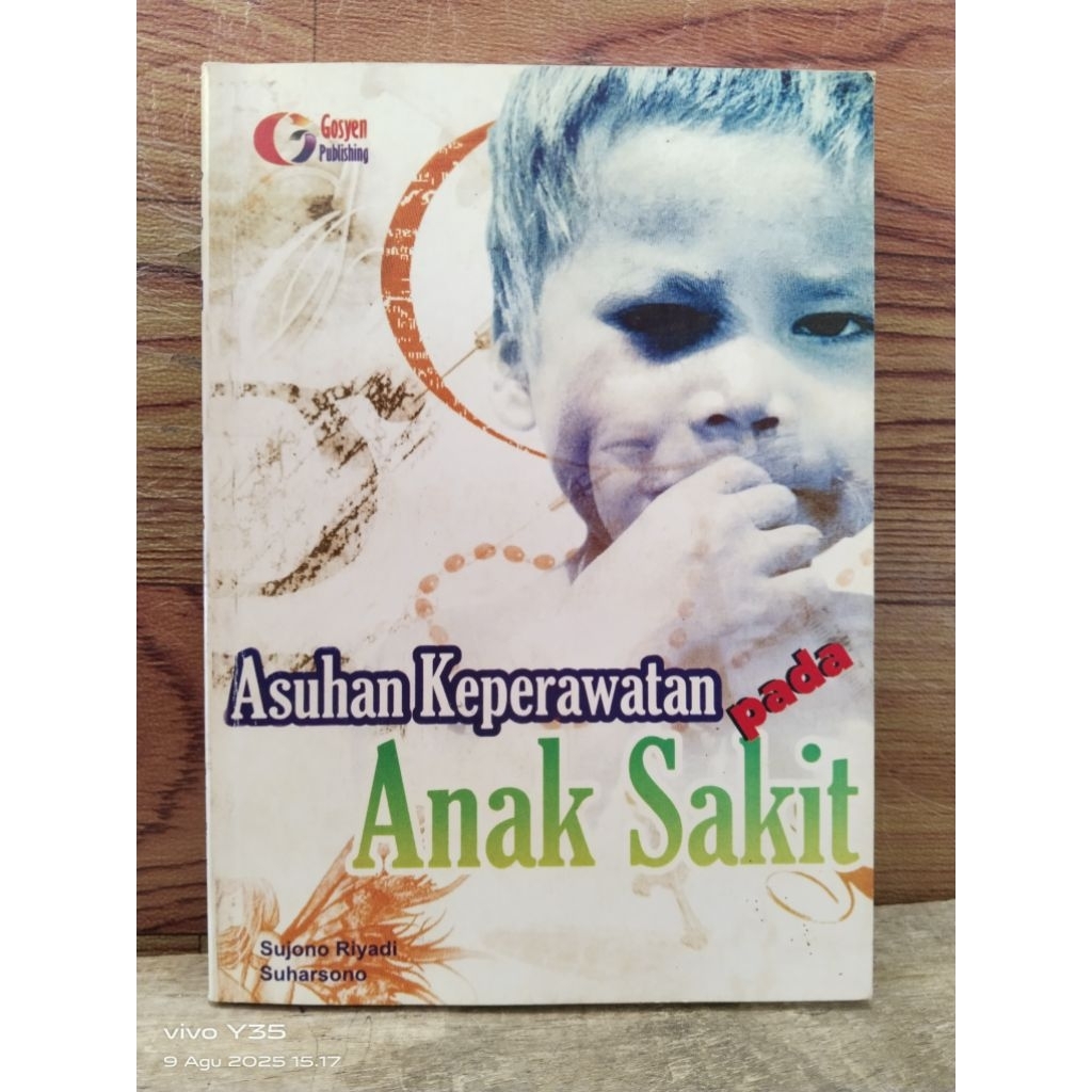 Buku asuhan keperawatan pada anak sakit