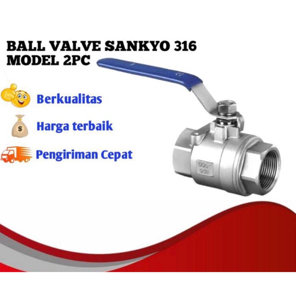 BALL VALVE SANKYO 2"
