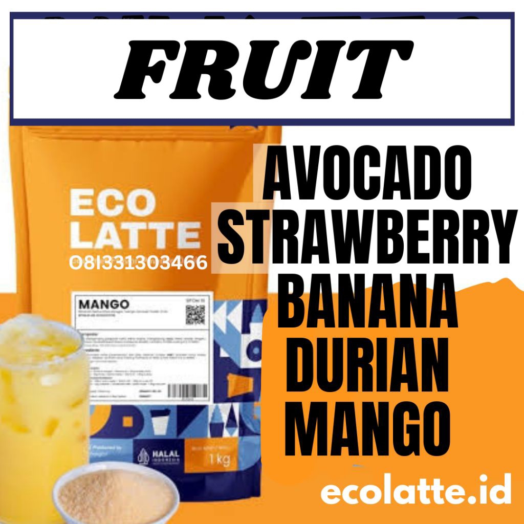 

ECOLATTE 1KG BUBUK MINUMAN VARIAN BUAH AVOCADO BANANA STRAWBERRY MANGO DURIAN
