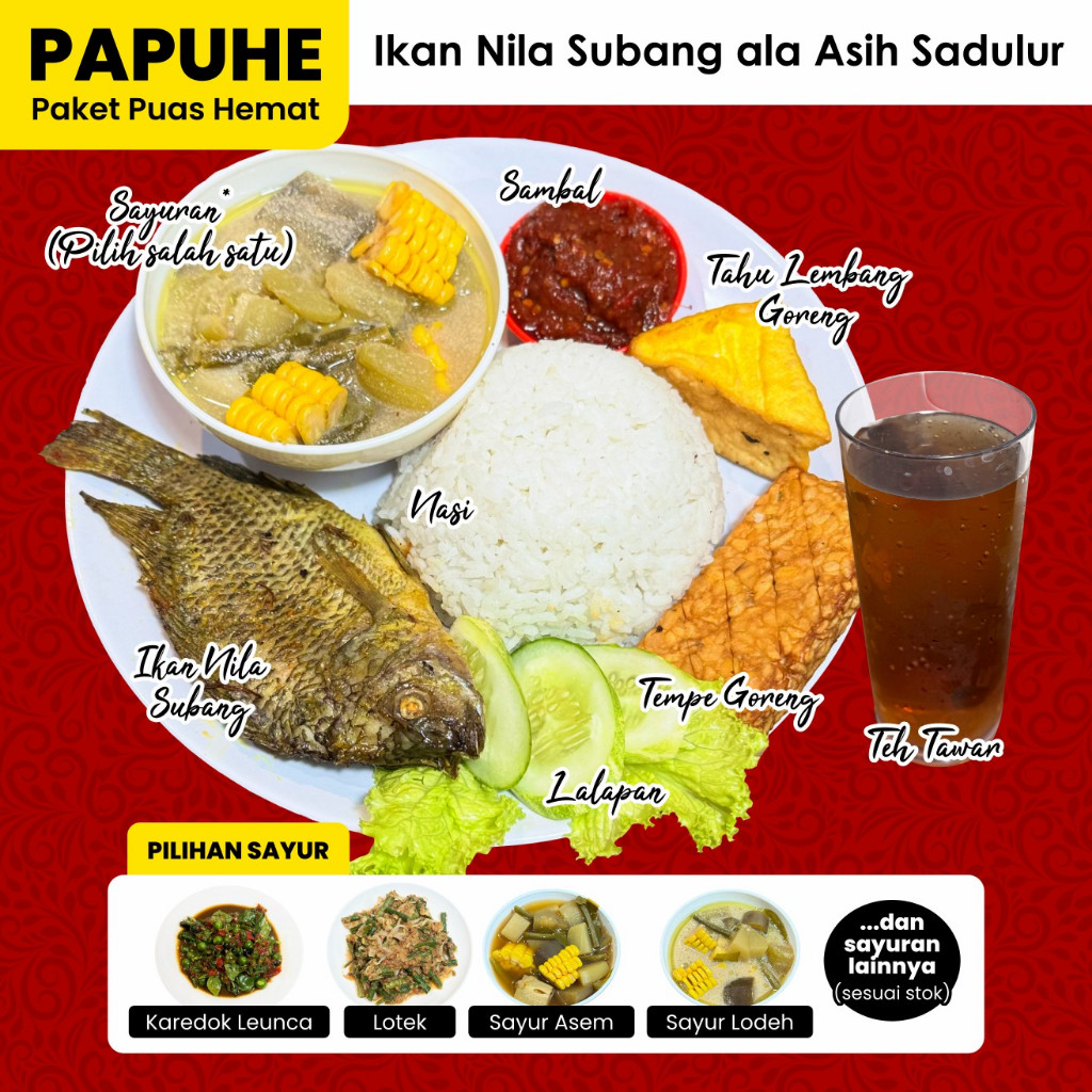 PAPUHE Ikan Nila Subang Paket Puas Hemat Nasi Ayam Tahu Tempe Sayur Sambal Lalapan Teh | Paket Nasi 