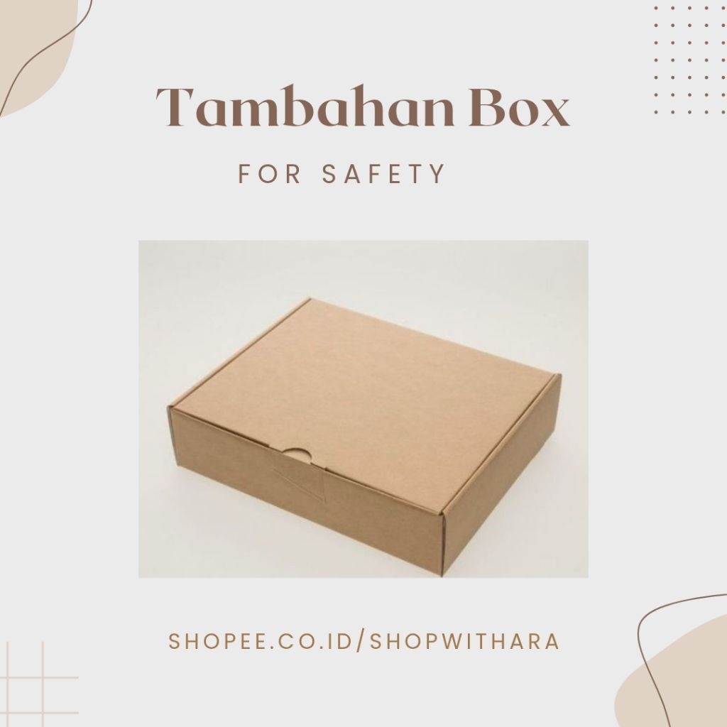 

EXTRA Packaging Box [Agar Paket Aman]