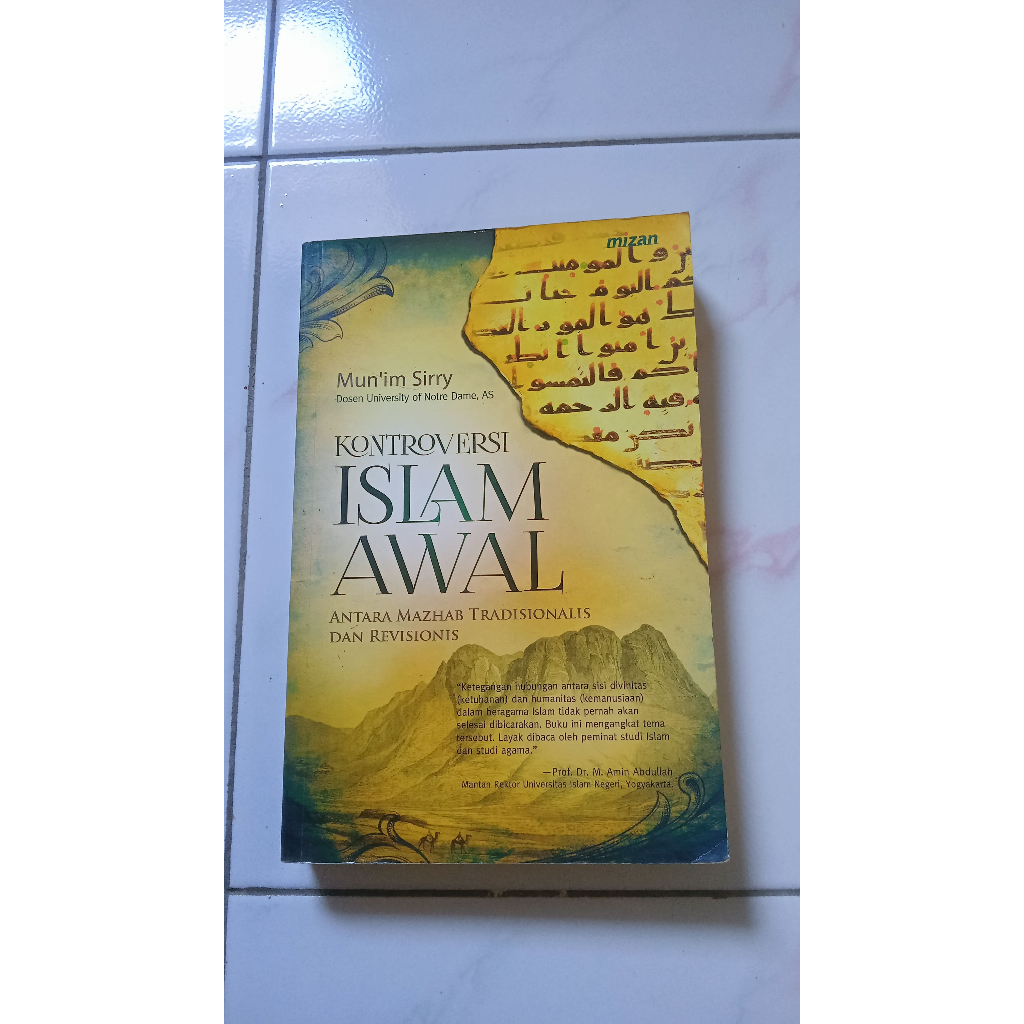 Kontroversi Islam Awal Antara Mazhab Tradisionalis dan Revisionis