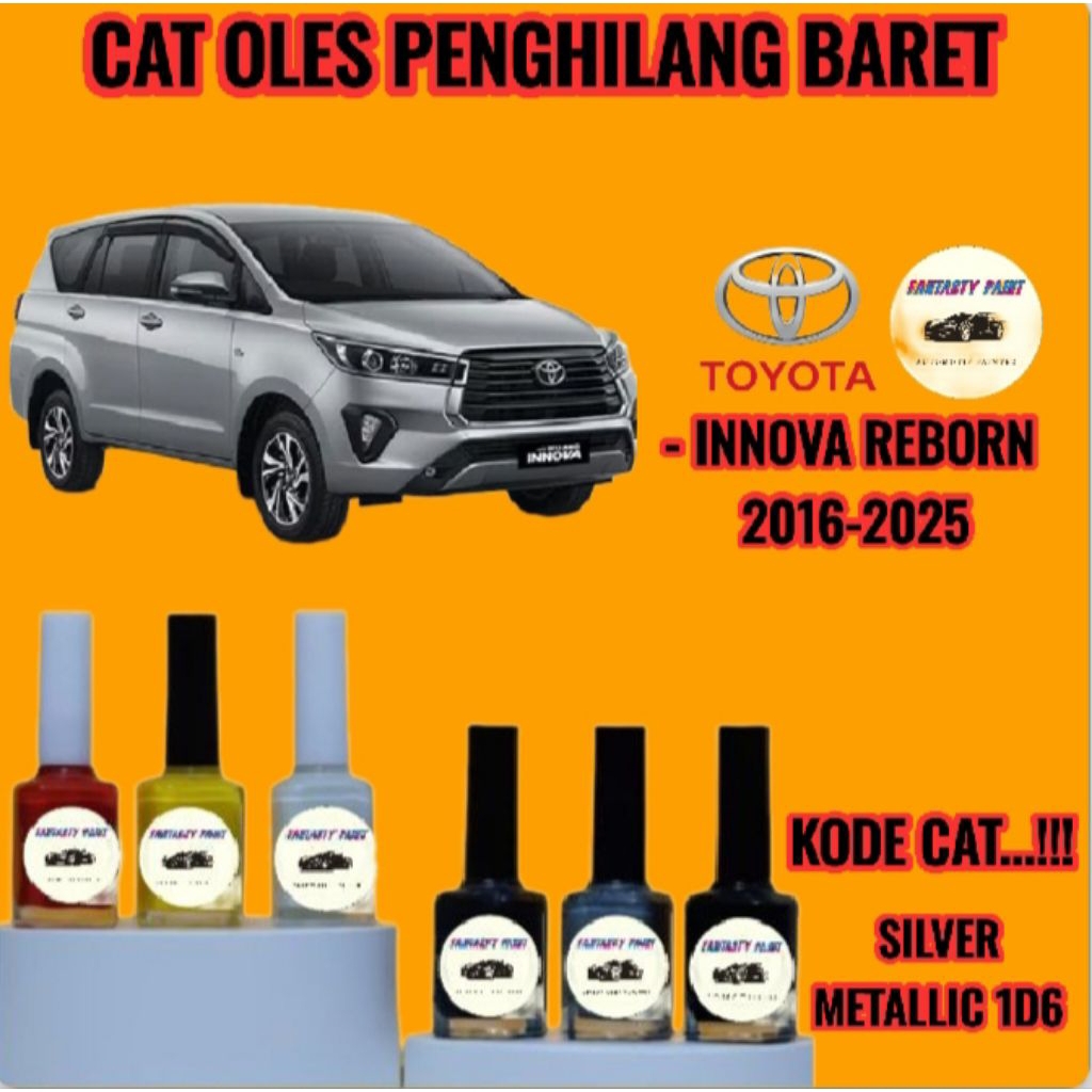 CAT OLES PENGHILANG BARET MOBIL TOYOTA KIJANG INNOVA REBORN 2016.2017.2018.2019.2020,2021,2022,2023,