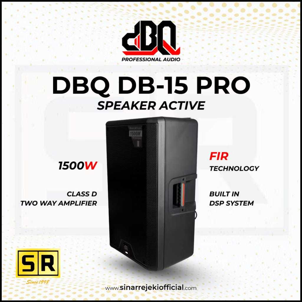 Speaker Active DBQ DB 15 PRO IN / Speker Aktif DBQ DB 15" PRO FIR TECHNOLOGY