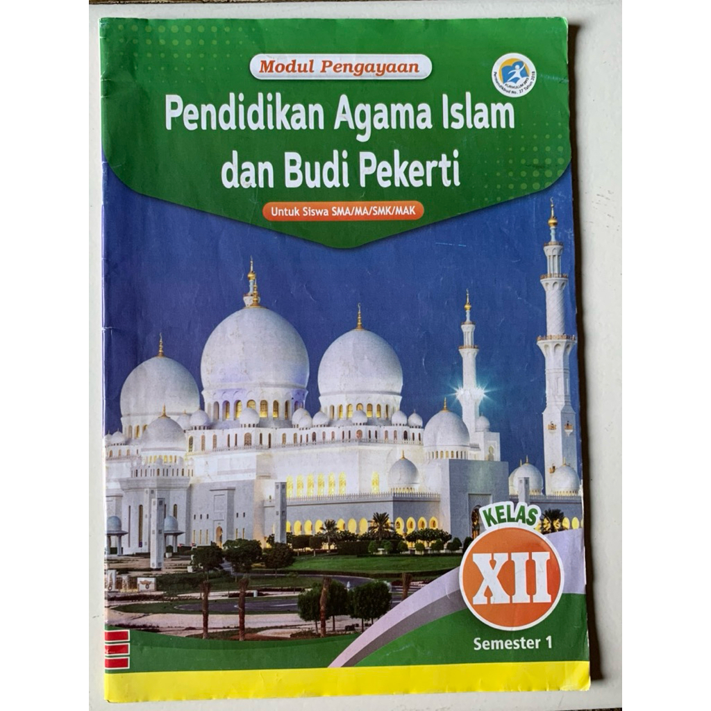 Buku LKS Pendidikan Agama Islam dan Budi Pekerti untuk SMA MA SMK Kelas XII 12 Semester 1/ Kurikulum