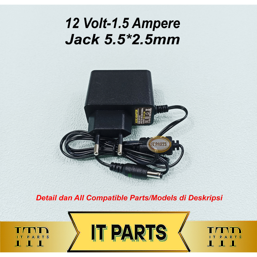 Adaptor 12V 1.5A Adaptor 12 Volt 1.5 Ampere 5.5x2.5