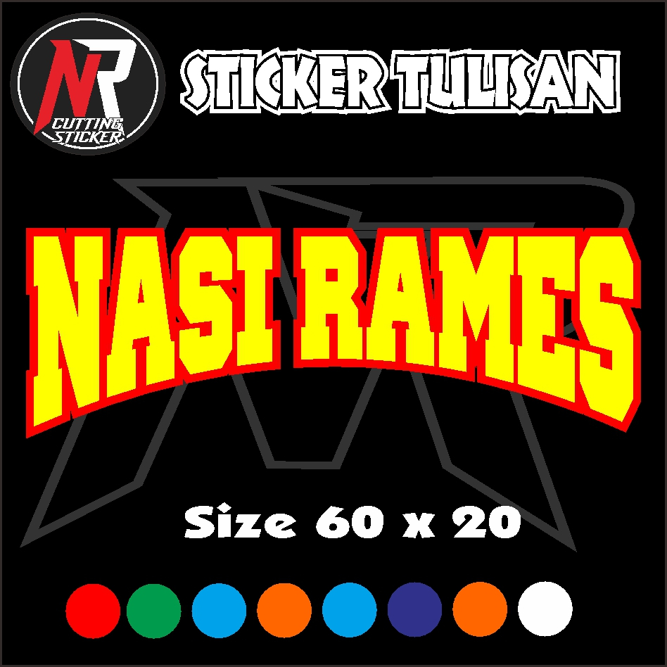 

STICKER TULISAN NASI RAMES STICKER HURUF DOBEL STICKER TEMPELAN UNTUK NAMA JUALAN DI GEROBAK RODA