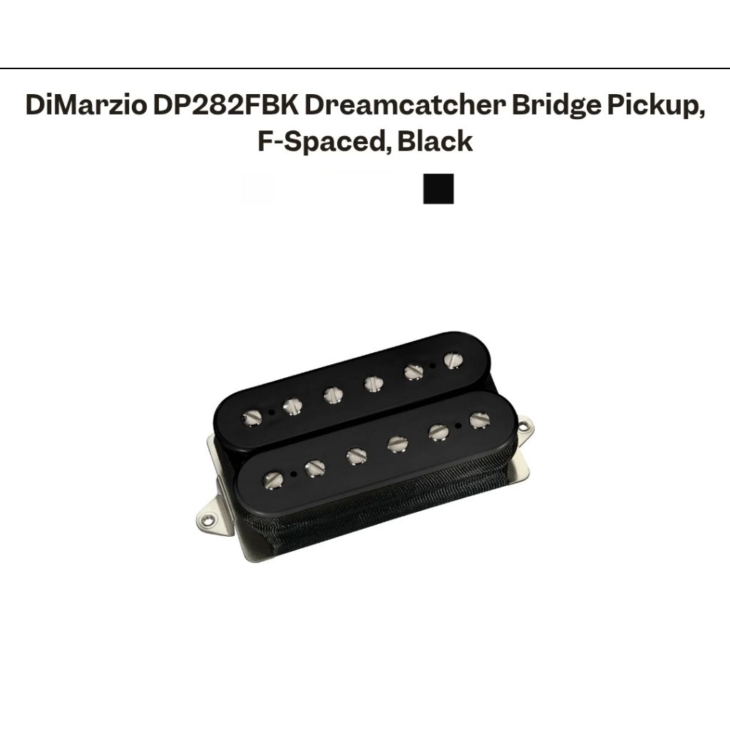 [Ready Stock] DiMarzio DP282FBK Dreamcatcher Bridge Pickup, F-Spaced, Black
