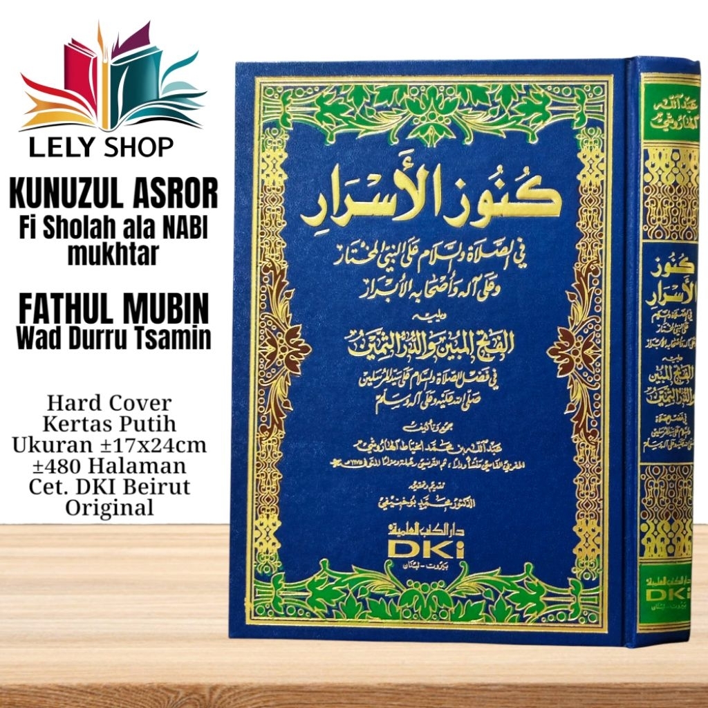 Buku Kitab KUNUZUL ASRAR ASROR FI SHOLAH dan FATHUL MUBIN tentang Keutamaan Sholawat kepada Nabi Muh