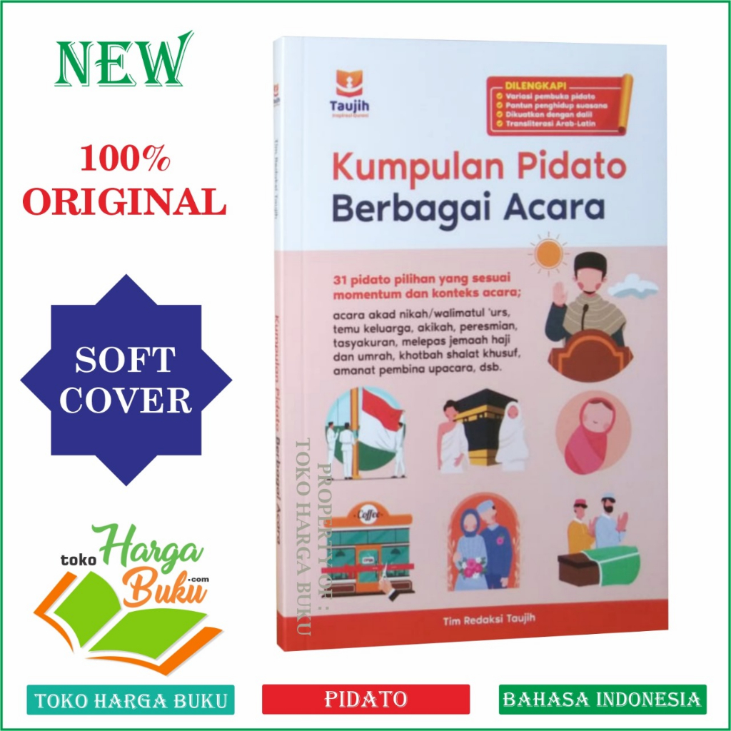 Foto Kumpulan Pidato Berbagai Acara ORIGINAL 31 Pidato Pilihan Sesuai Momentum & Konteks Acara - TAUJIH