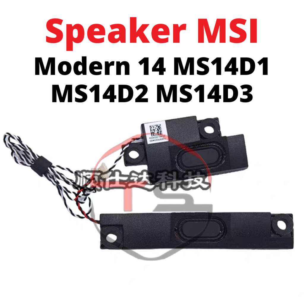 Speaker MSI Modern 14 MS14D1 MS14D2 MS14D3 B11S B11M B11ML B11MO B11MOL B11MOU B11MU B11SB B11SBL B1
