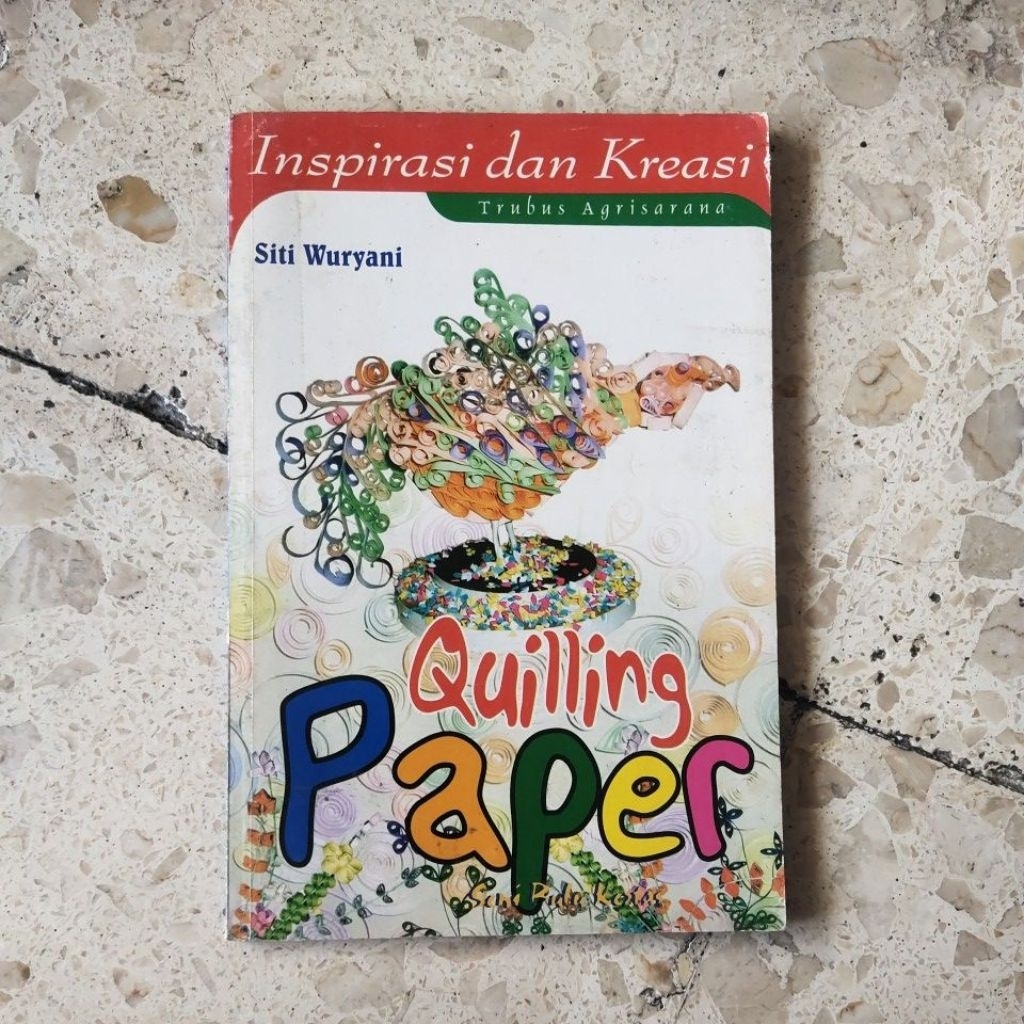 BUKU KETERAMPILAN / KERAJINAN / QUILING PAPER / SENI BULU KERTAS / PRODUK ASLI ORIGINAL