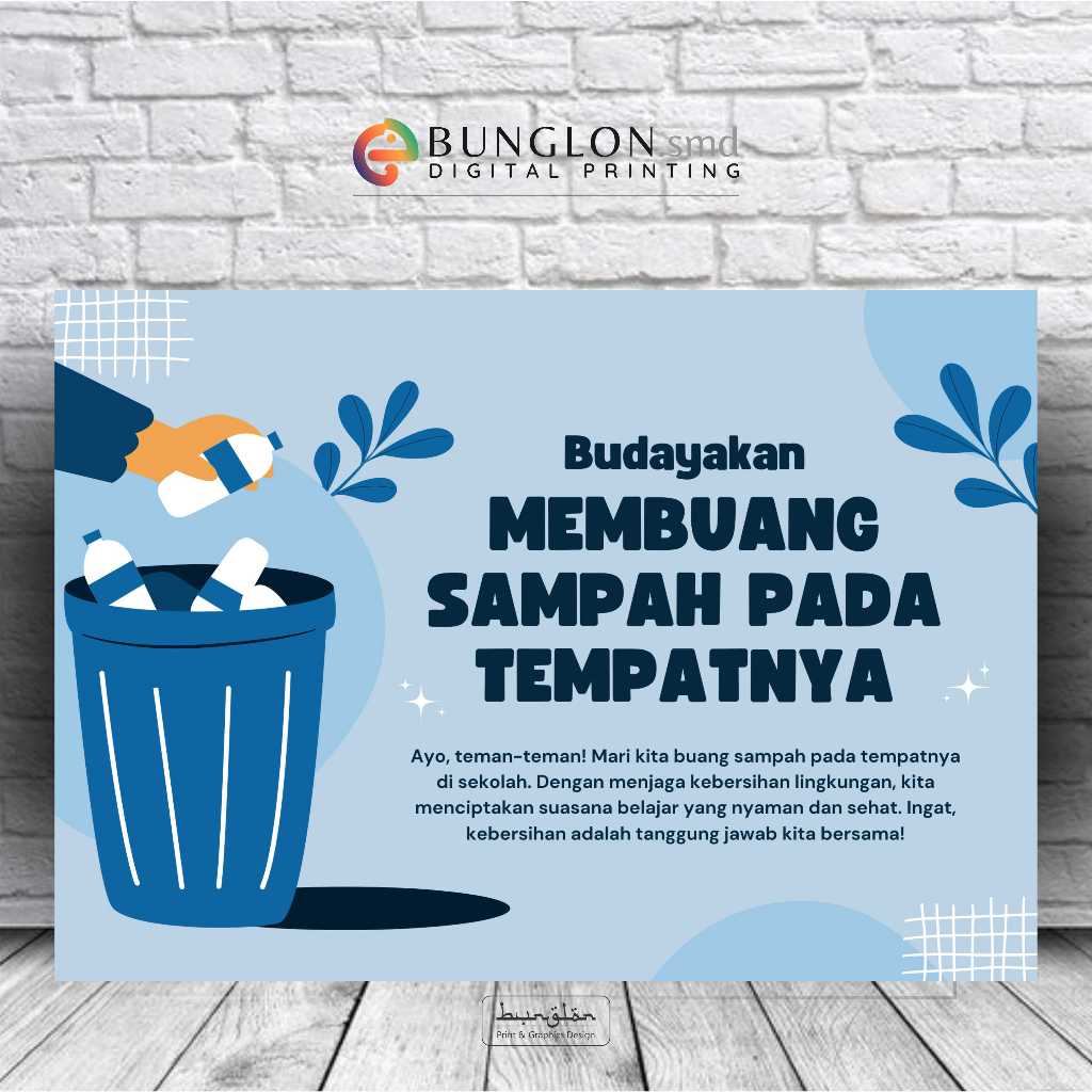 

Poster Budayakan Membuang Sampah Pada Tempatnya