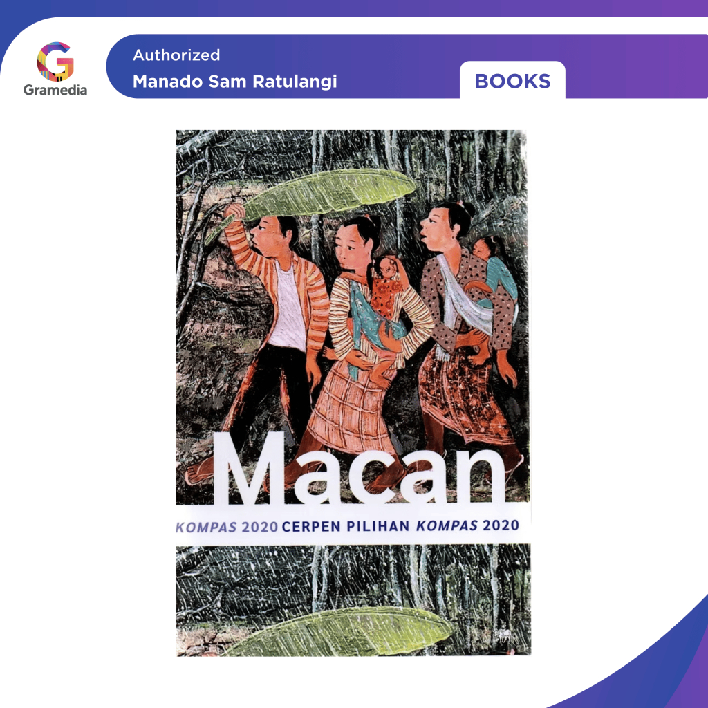 Gramedia Manado-Cerpen Pilihan Kompas 2020: Macan