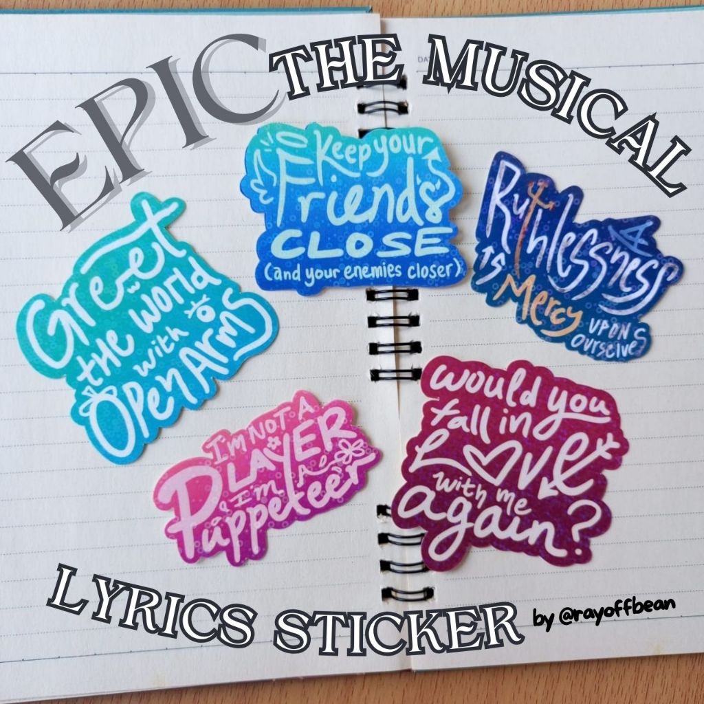 

EPIC THE MUSICAL Lyrics Sticker Fanmerch by rayoffbean