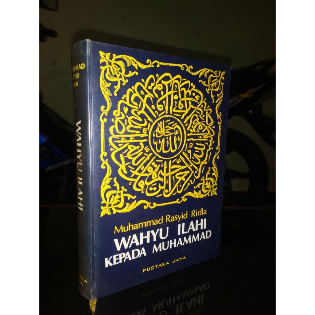 Wahyu Ilahi Kepada Muhammad - Muhammad Rasyid Ridha